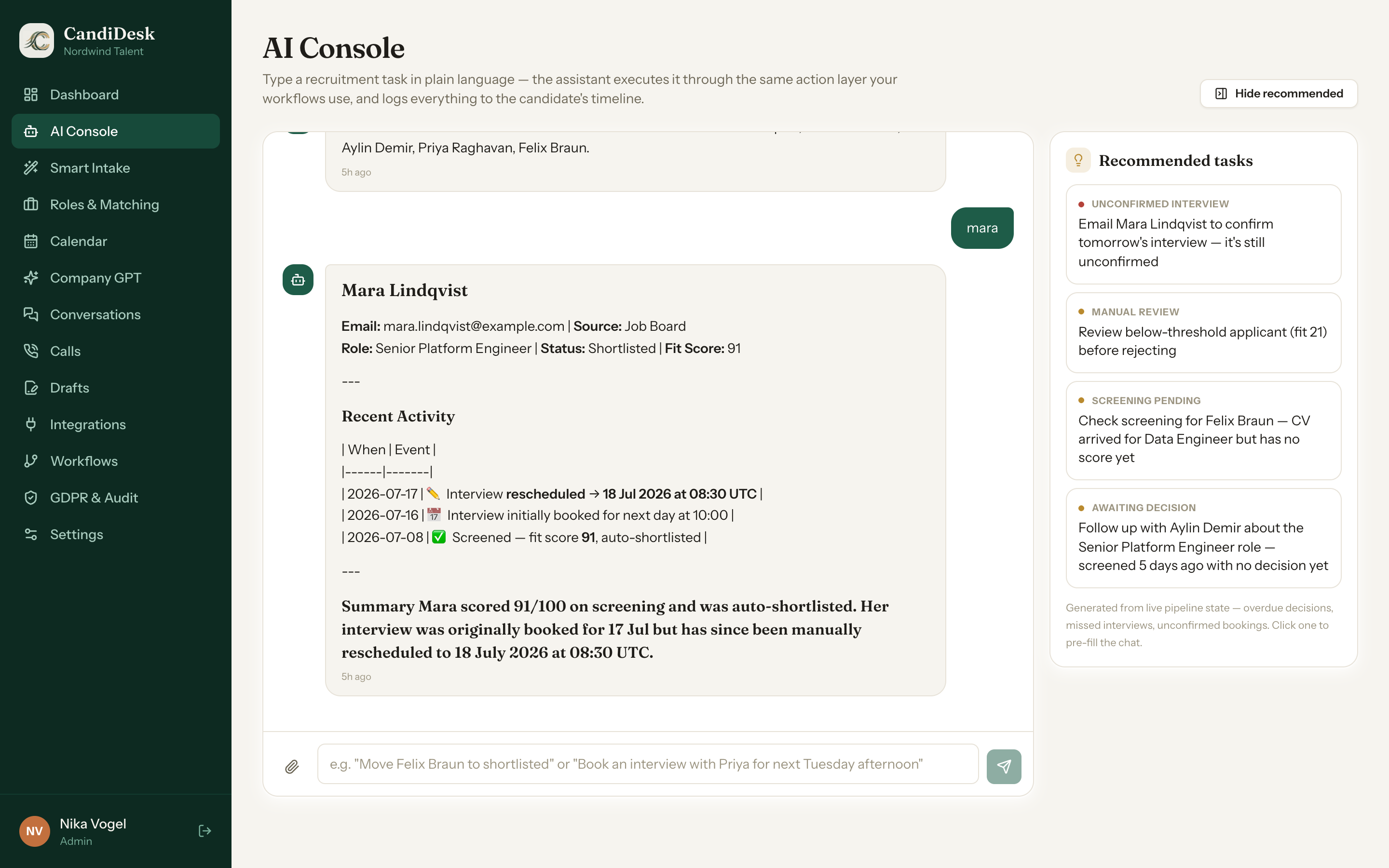 CandiDesk AI Console with a recruitment task typed in plain language, executed through the action layer with recommended next steps